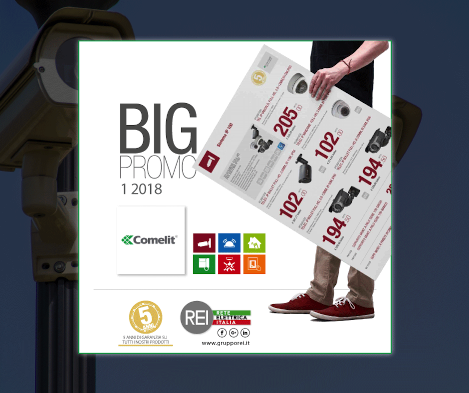 BIG Promo, REI, Comelit